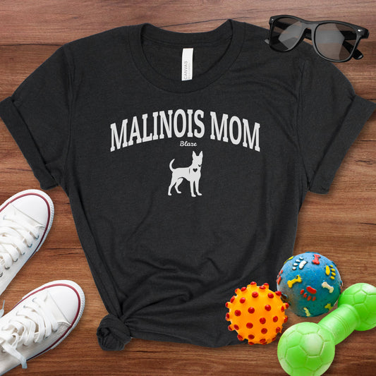 Custom Malinois Mom Shirt - The Pawsitive Initiative