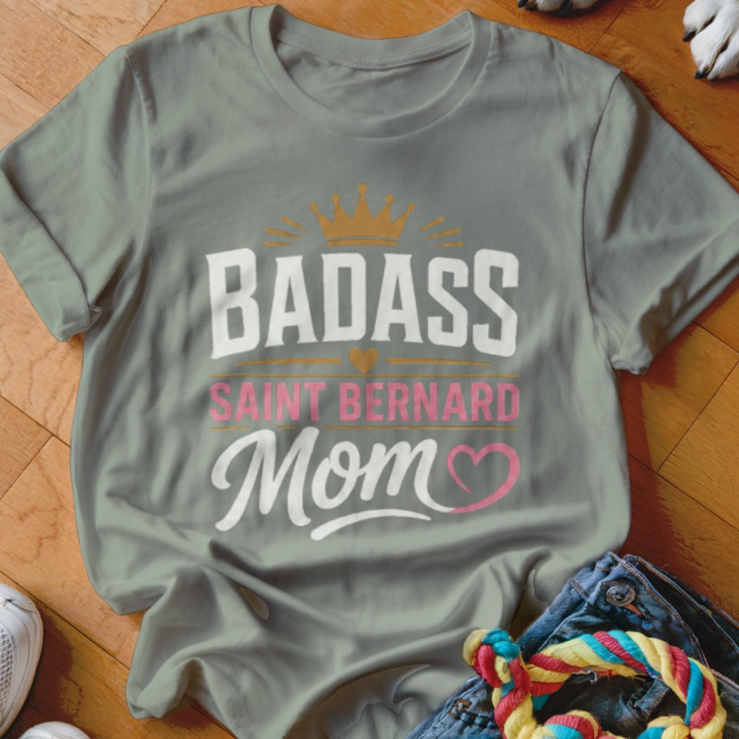Grey t-shirt with "BADASS SAINT BERNARD Mom" text and crown graphic.