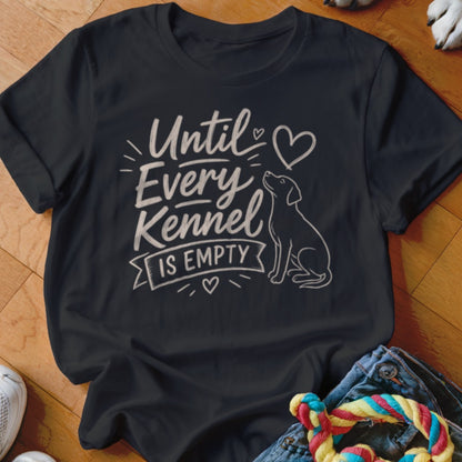 Black t-shirt with white text "Until Every Kennel Is Empty" and a dog.