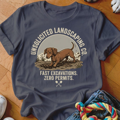 Dachshund Unsolicited Landscaping Co Shirt - The Pawsitive Initiative