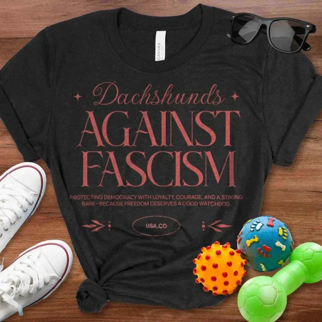 Dachshunds Against Shirt - The Pawsitive Initiative