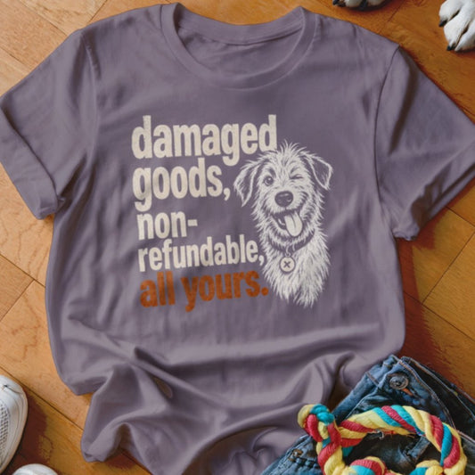 Damaged Goods Shirt - The Pawsitive Initiative