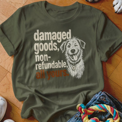 Damaged Goods Shirt - The Pawsitive Initiative