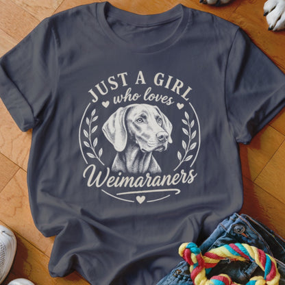 Dark blue t-shirt with "Just a girl who loves Weimaraners" and a dog sketch.