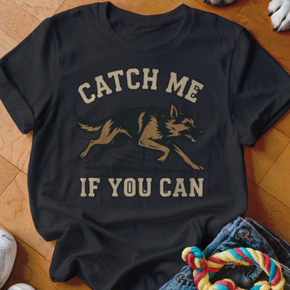 T-shirt with German Shepherd illustration and text "Catch me if you can".