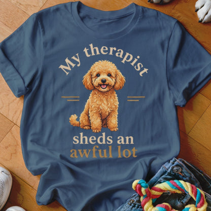 T-shirt with text "My therapist sheds an awful lot" and a fluffy poodle.