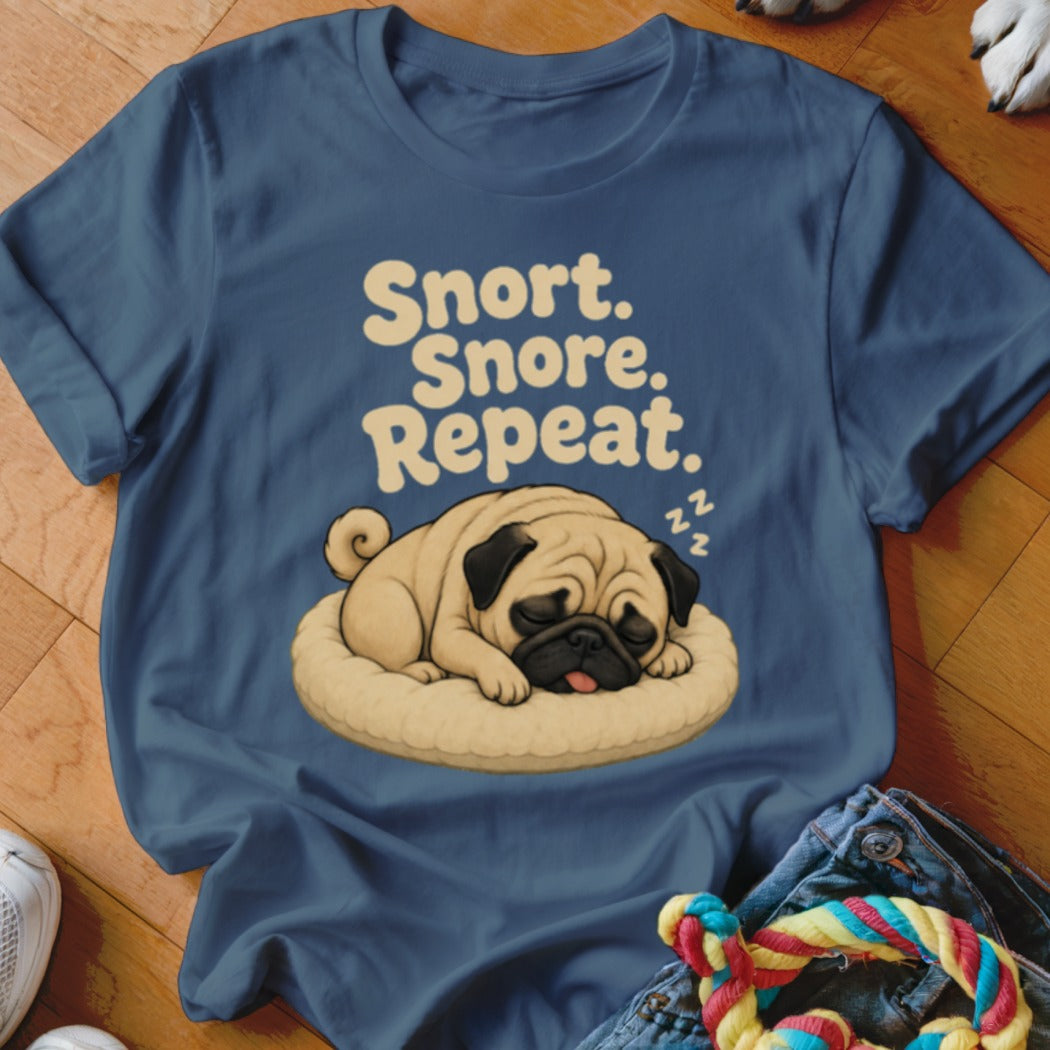 Blue t-shirt with text "Snort. Snore. Repeat." and a sleeping pug.