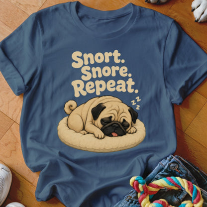 Blue t-shirt with text "Snort. Snore. Repeat." and a sleeping pug.