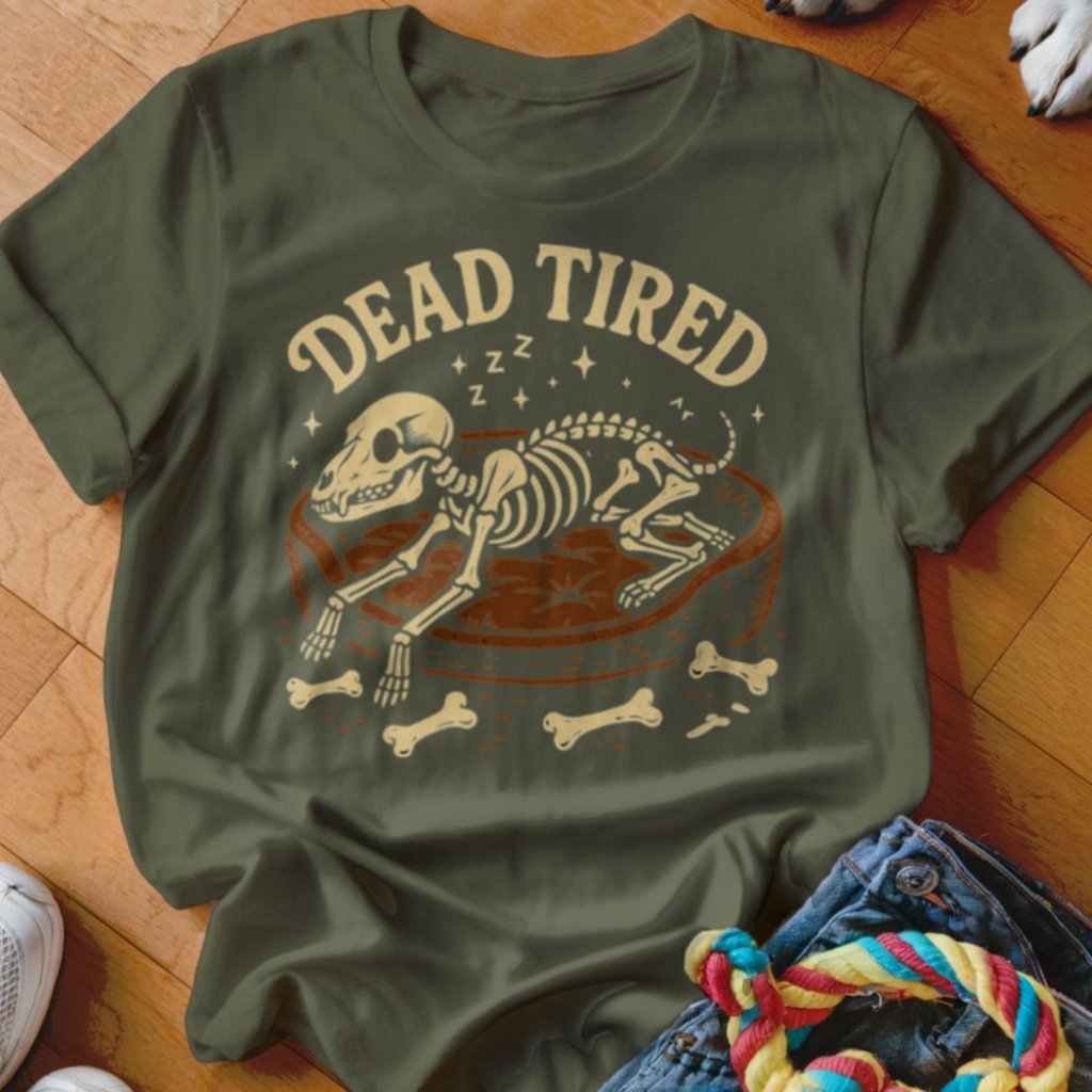 Dead Tired Shirt - The Pawsitive Initiative