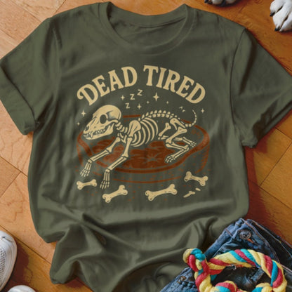 Dead Tired Shirt - The Pawsitive Initiative