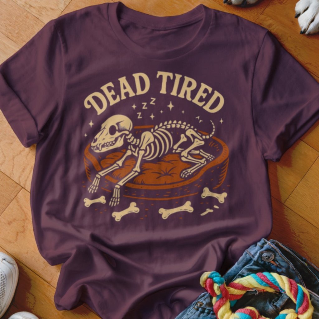 Dead Tired Shirt - The Pawsitive Initiative