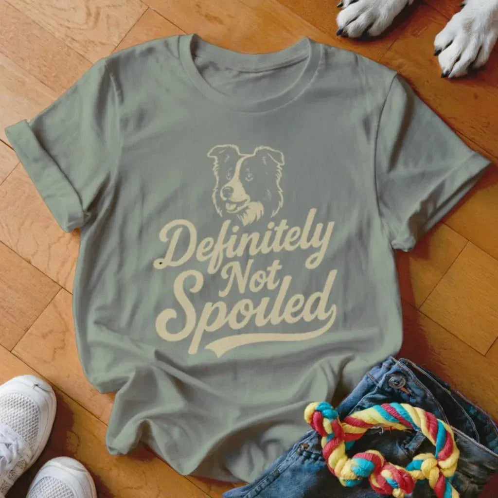 Definitely Not Spoiled Shirt - The Pawsitive Initiative