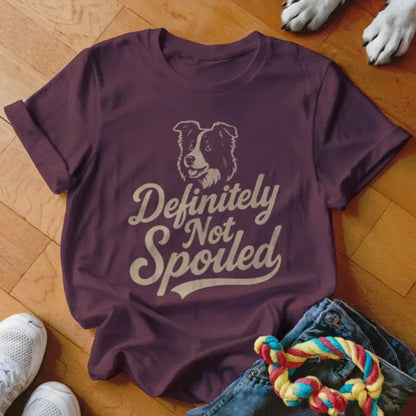 Definitely Not Spoiled Shirt - The Pawsitive Initiative