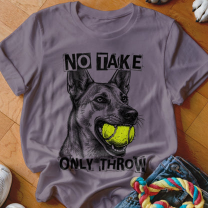 T-shirt graphic of a dog holding two tennis balls, with text "NO TAKE ONLY THROW".