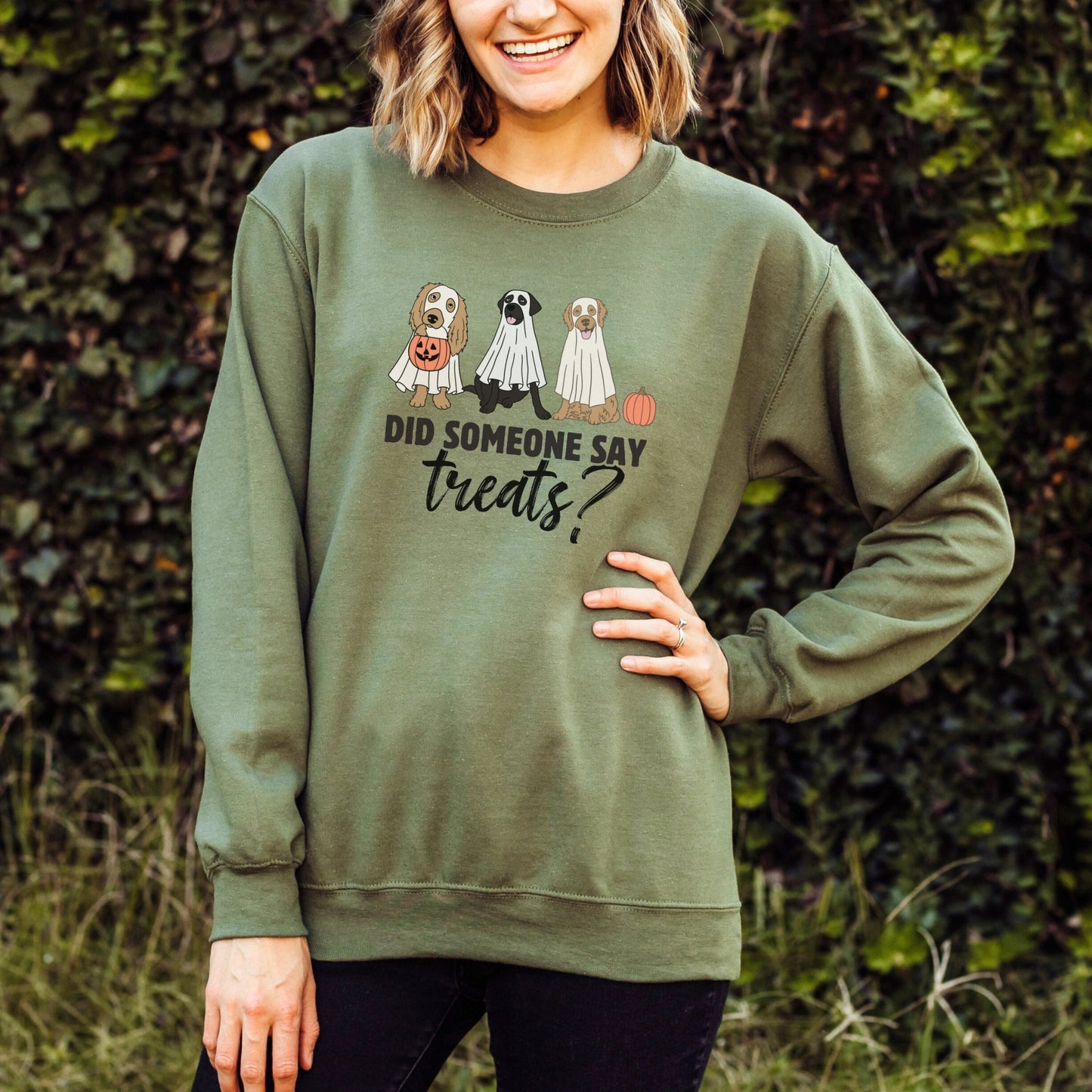 Did Someone Say Treats Sweatshirt - The Pawsitive Initiative