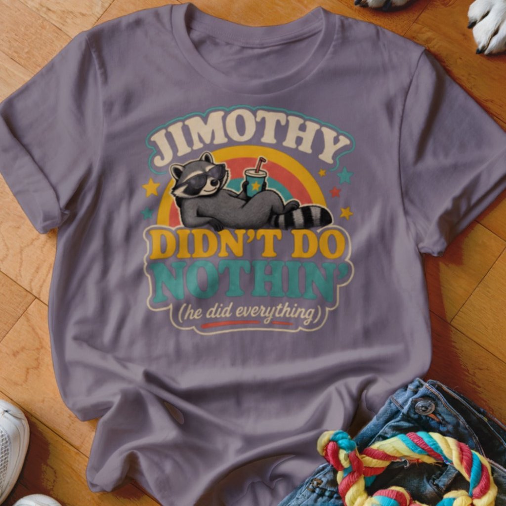 Didn't Do Nothin Shirt - The Pawsitive Initiative