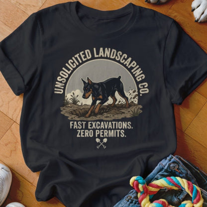 Doberman Unsolicited Landscaping Co Shirt - The Pawsitive Initiative