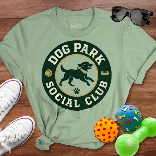Dog Park Social Club Shirt - The Pawsitive Initiative