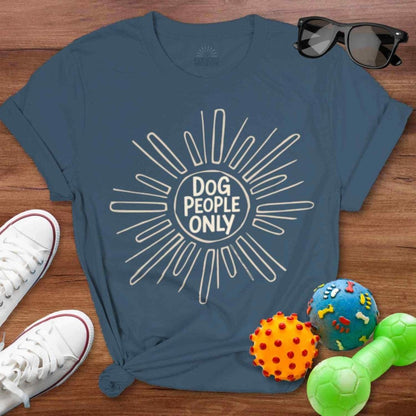 Dog People Only Shirt - The Pawsitive Initiative