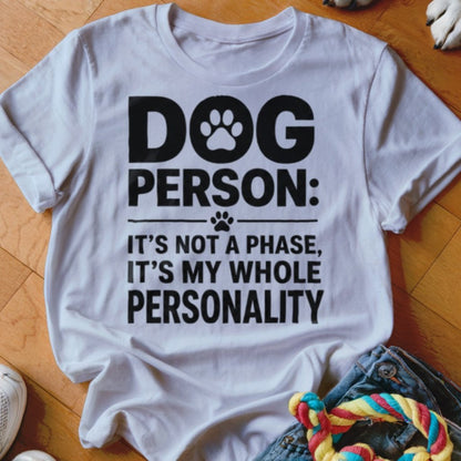 Dog Person Shirt - The Pawsitive Initiative