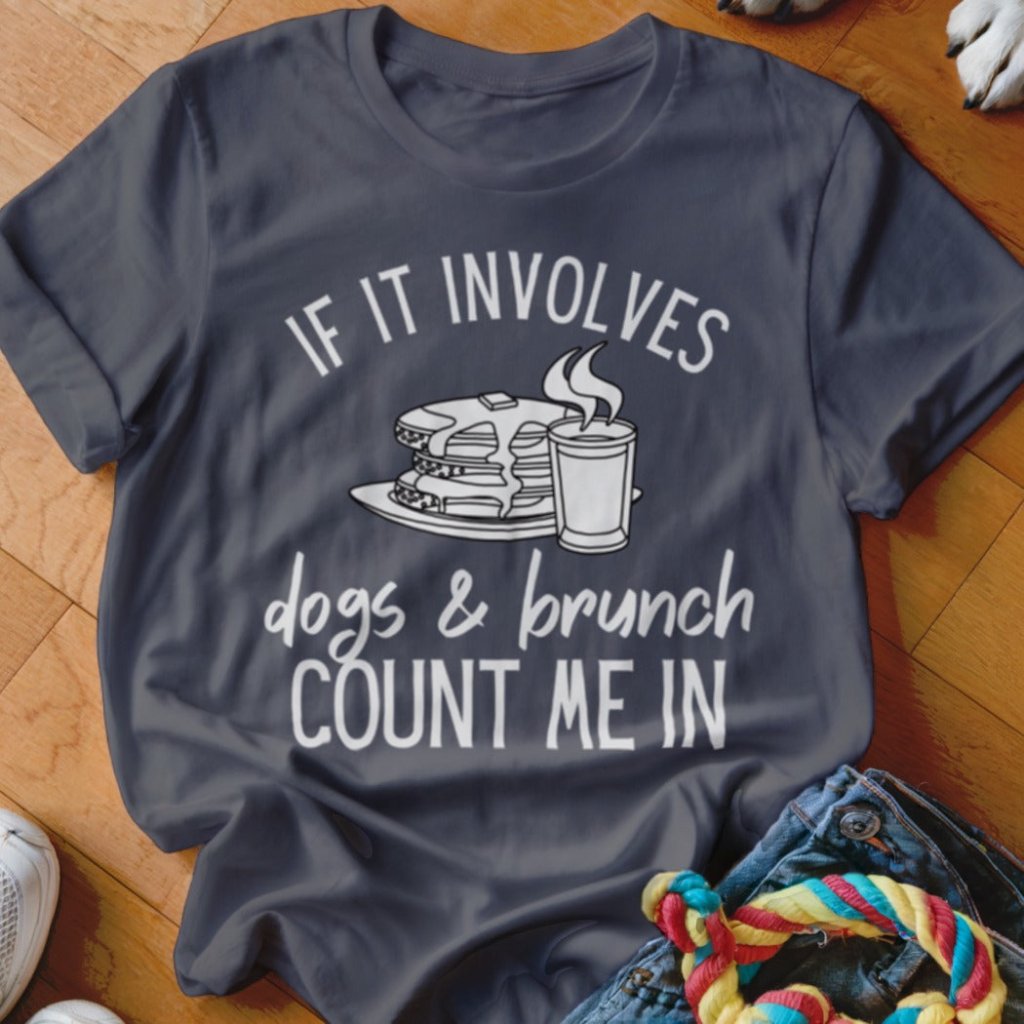 Dogs & Brunch Shirt - The Pawsitive Initiative