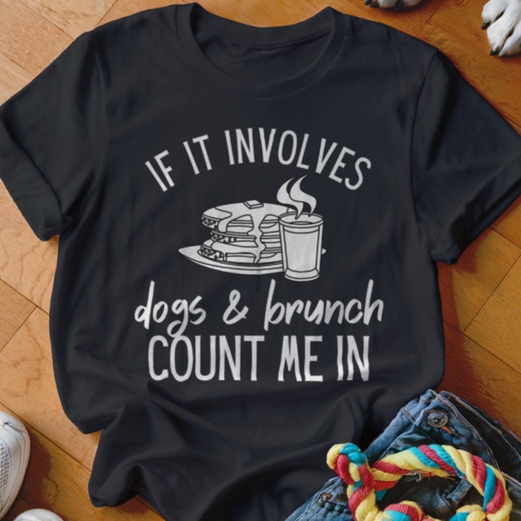 Dogs & Brunch Shirt - The Pawsitive Initiative