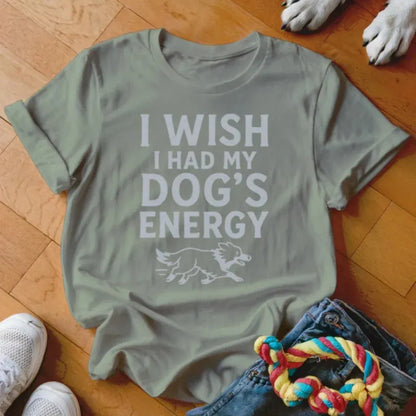Dogs Energy Shirt - The Pawsitive Initiative
