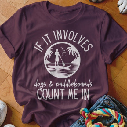 Dogs & Paddleboards Shirt - The Pawsitive Initiative