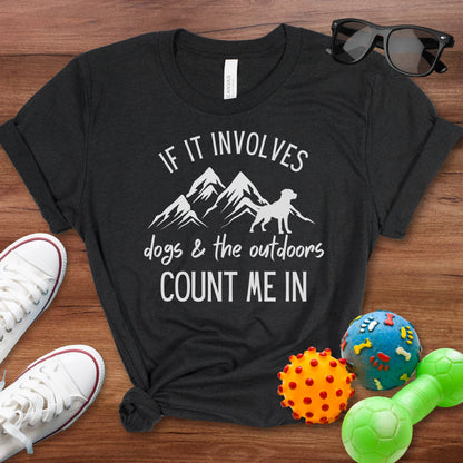 Dogs & The Outdoors Shirt - The Pawsitive Initiative