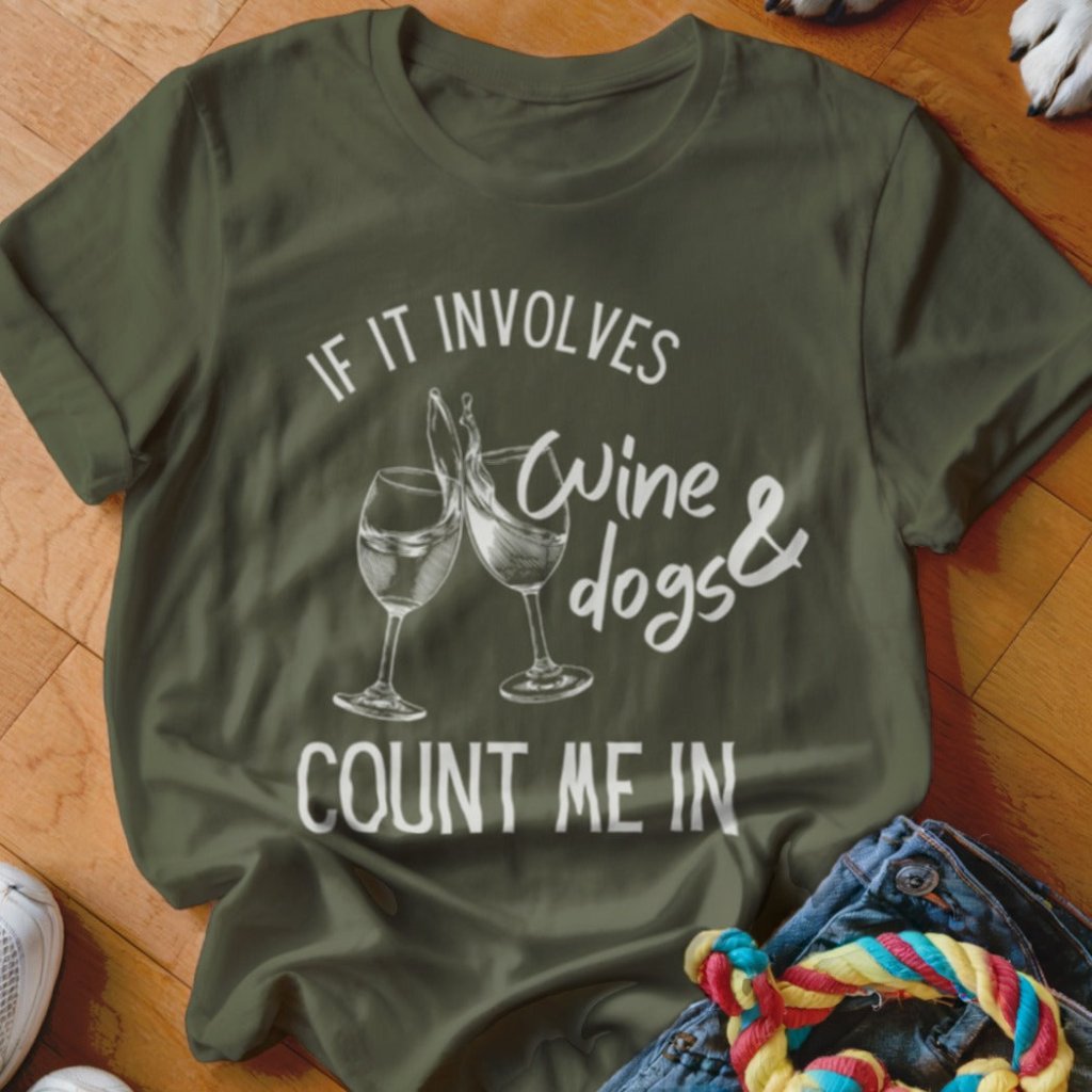 Dogs & Wine Shirt - The Pawsitive Initiative
