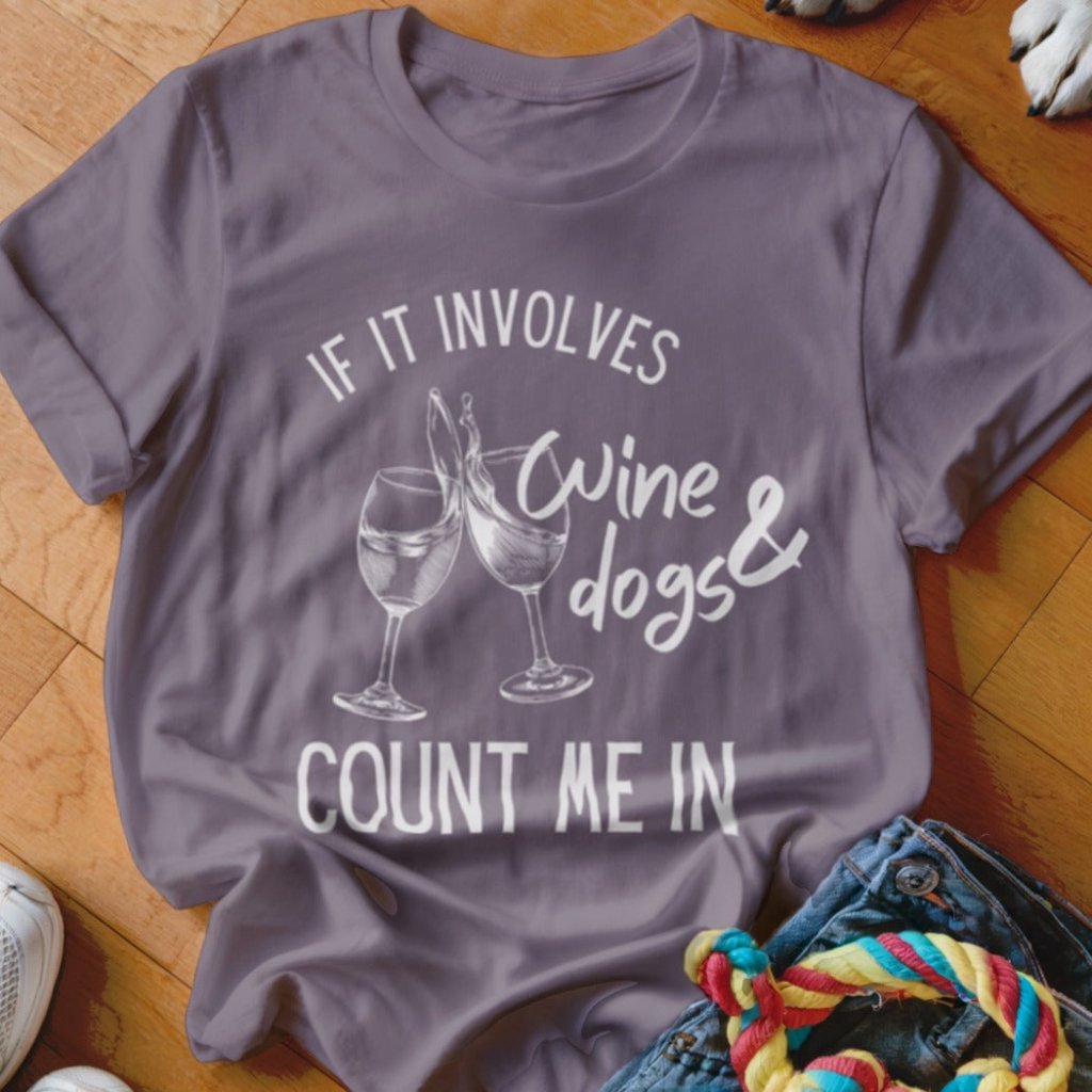 Dogs & Wine Shirt - The Pawsitive Initiative