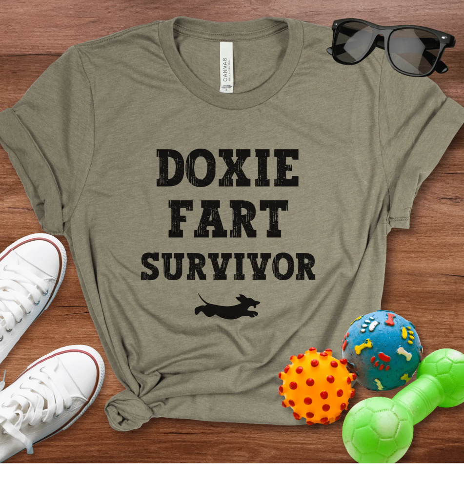 Doxie Fart Survivor Shirt - The Pawsitive Initiative