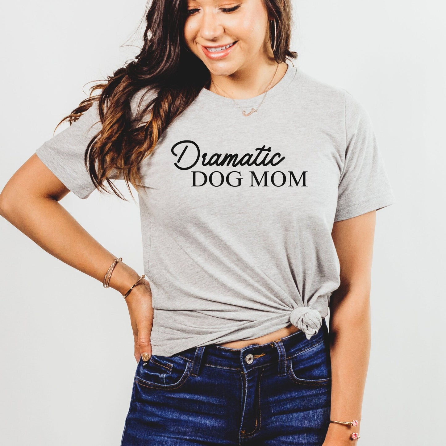 Dramatic Dog Mom Shirt - The Pawsitive Initiative