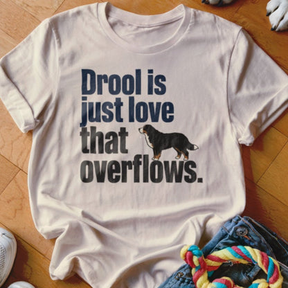 Drool Is Just Love That Overflows Shirt - The Pawsitive Initiative