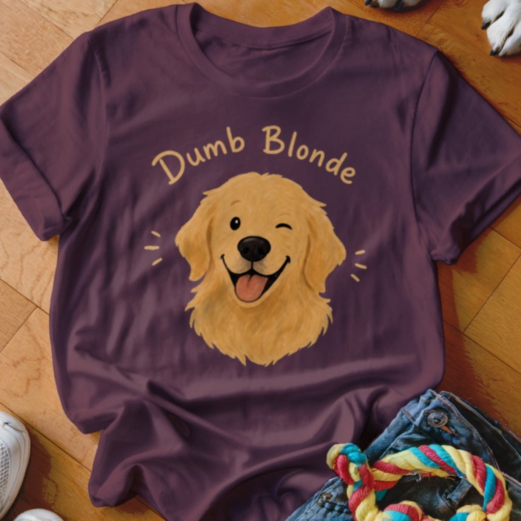 Dumb Blonde Shirt - The Pawsitive Initiative