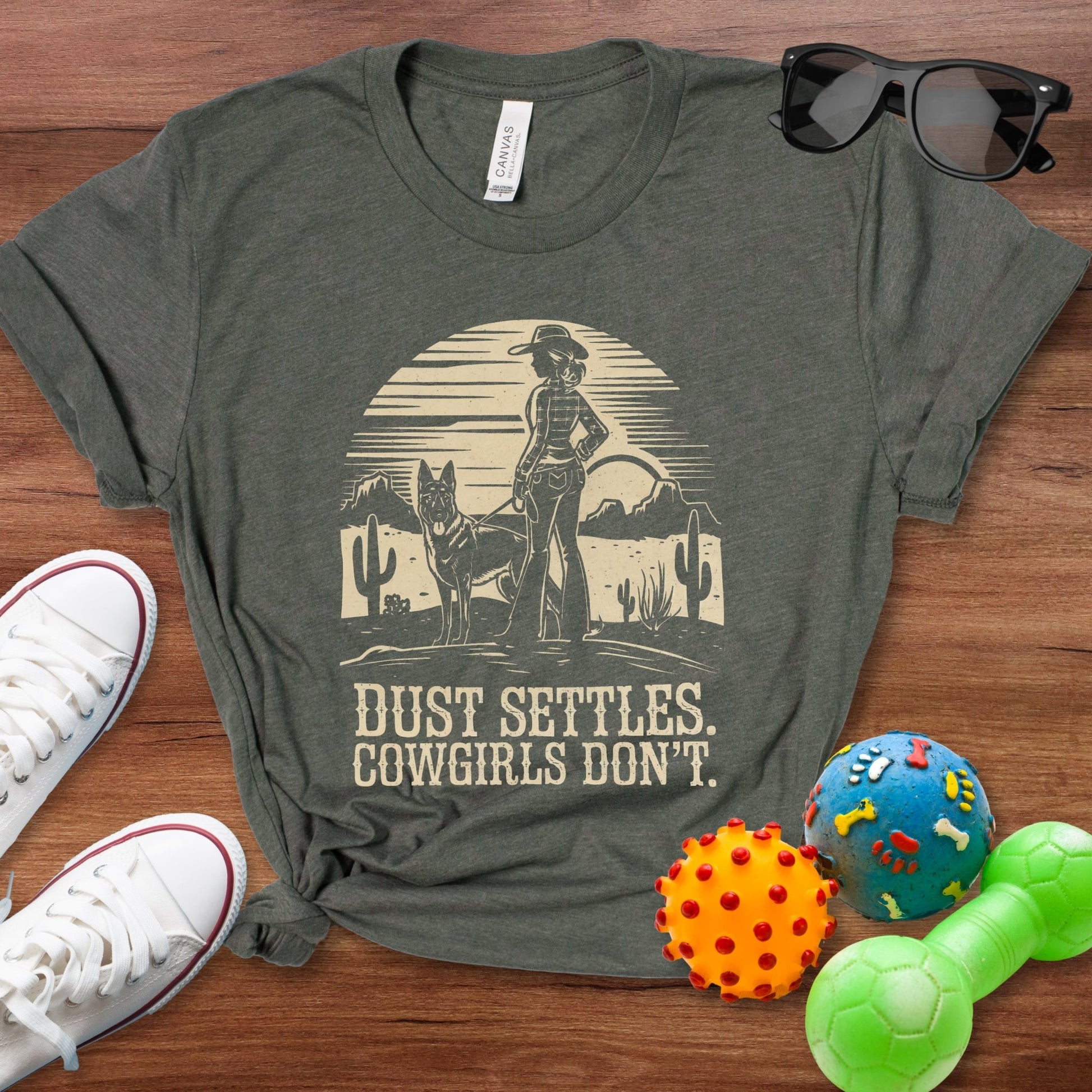 Dust Settles Cowgirls Dont Shirt - The Pawsitive Initiative