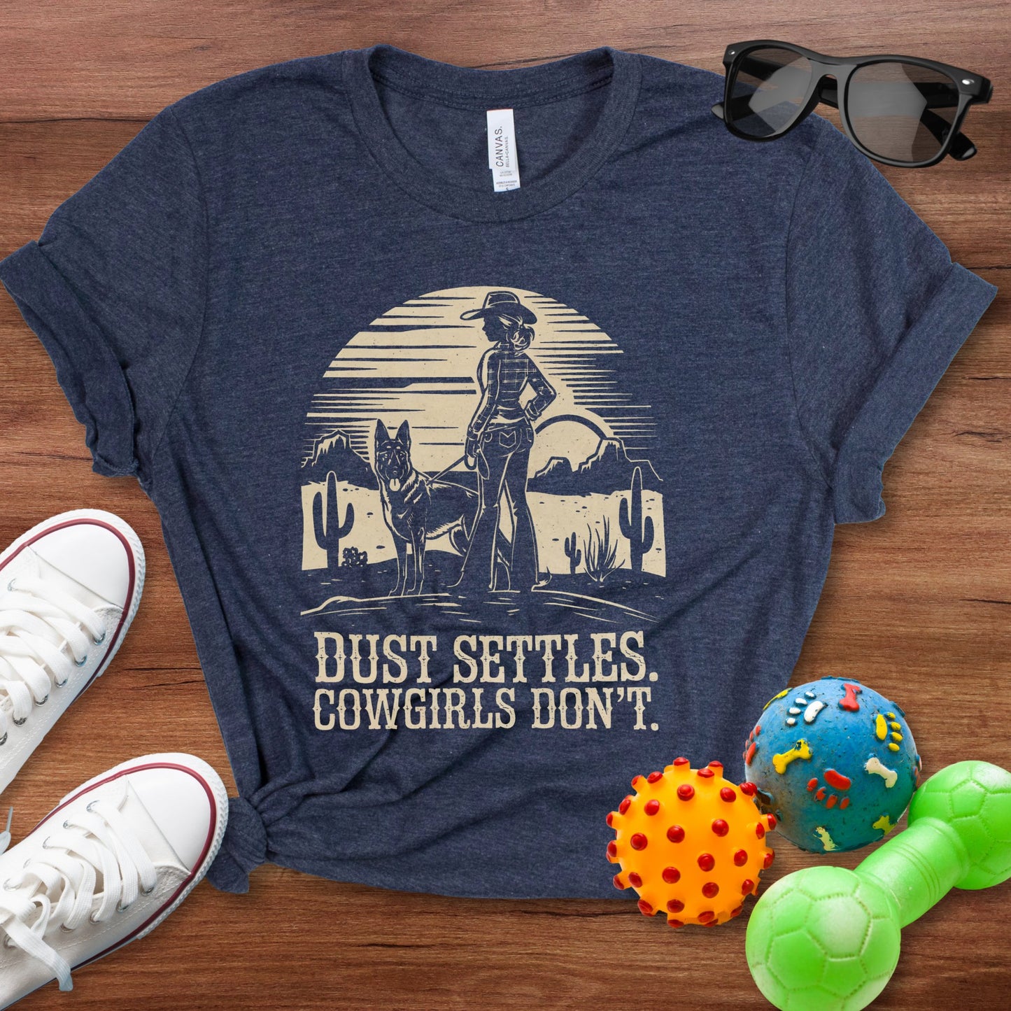 Dust Settles Cowgirls Dont Shirt - The Pawsitive Initiative