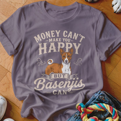 T-shirt with Basenji dog graphic and text "Money Can't Make You Happy But Basenjis Can".
