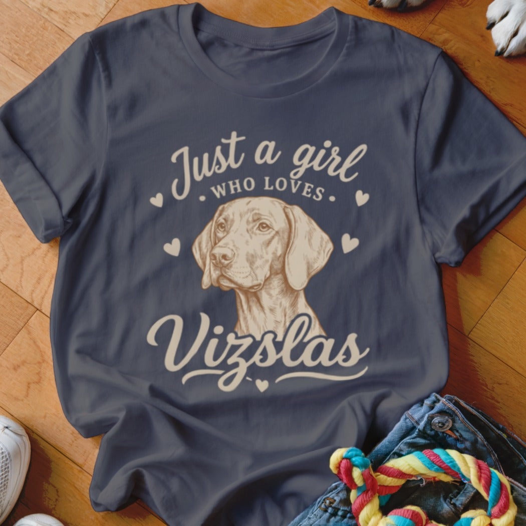 Dark gray t-shirt with a sketch of a Vizsla and the text "Just a girl who loves Vizslas."