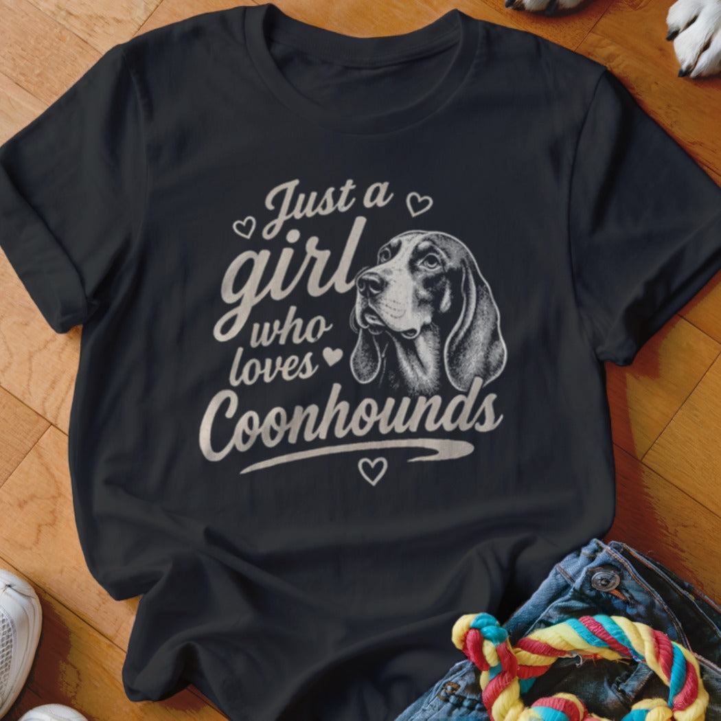 Black t-shirt with "Just a girl who loves Coonhounds" text and a drawing of a Coonhound.