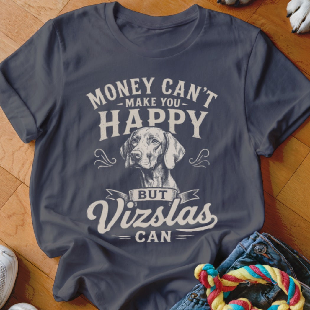 Vizsla dog illustration with text "Money Can't Make You Happy But Vizslas Can".