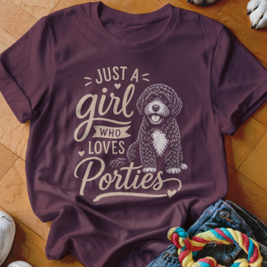 Maroon t-shirt with "Just a girl who loves Porties" and a Poodle graphic.