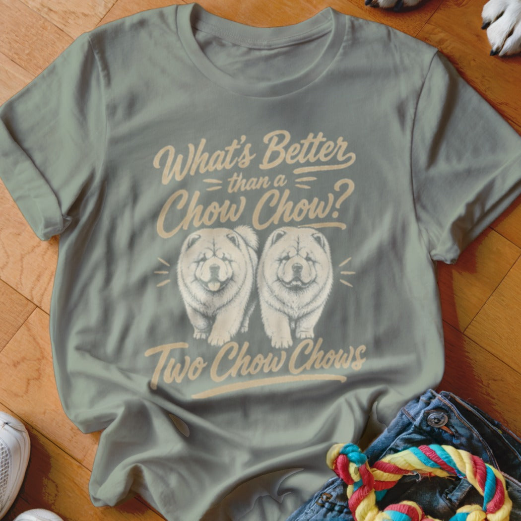 Grey t-shirt with two white Chow Chows and text "What's Better than a Chow Chow? Two Chow Chows."