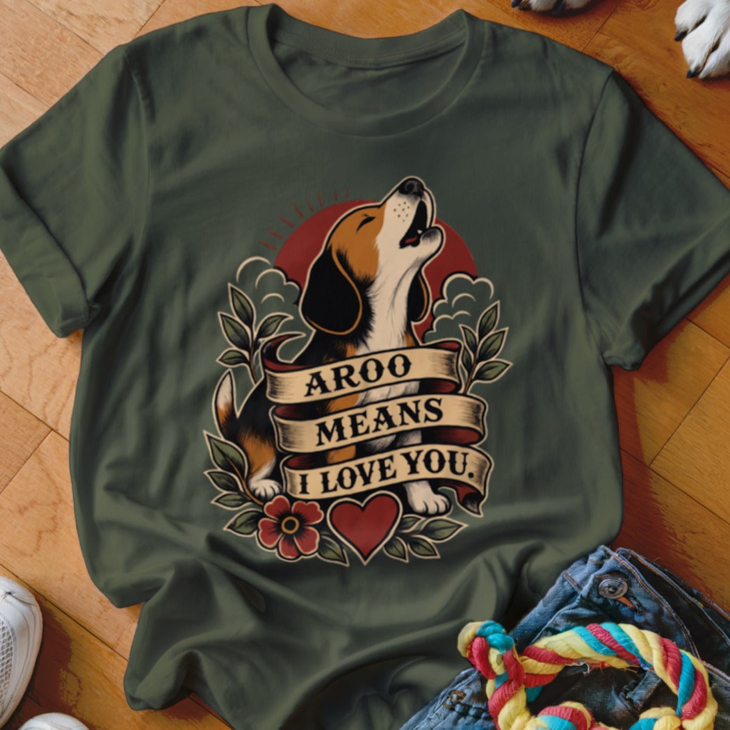 T-shirt graphic of a beagle howling with text "AROO MEANS I LOVE YOU."
