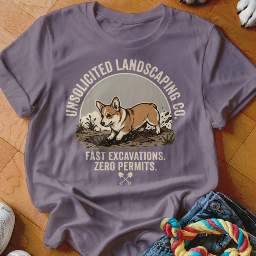 Corgi digging in dirt with text "Unsolicited Landscaping Co." and "Fast Excavations. Zero Permits."