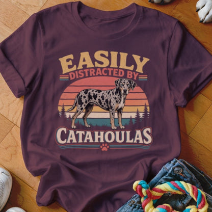 Easily Distracted By Catahoulas Shirt - The Pawsitive Initiative