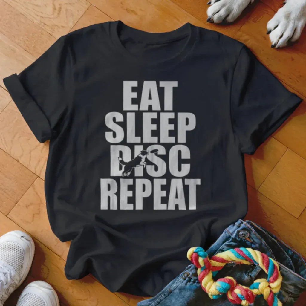 Eat Sleep Disc Repeat Shirt - The Pawsitive Initiative