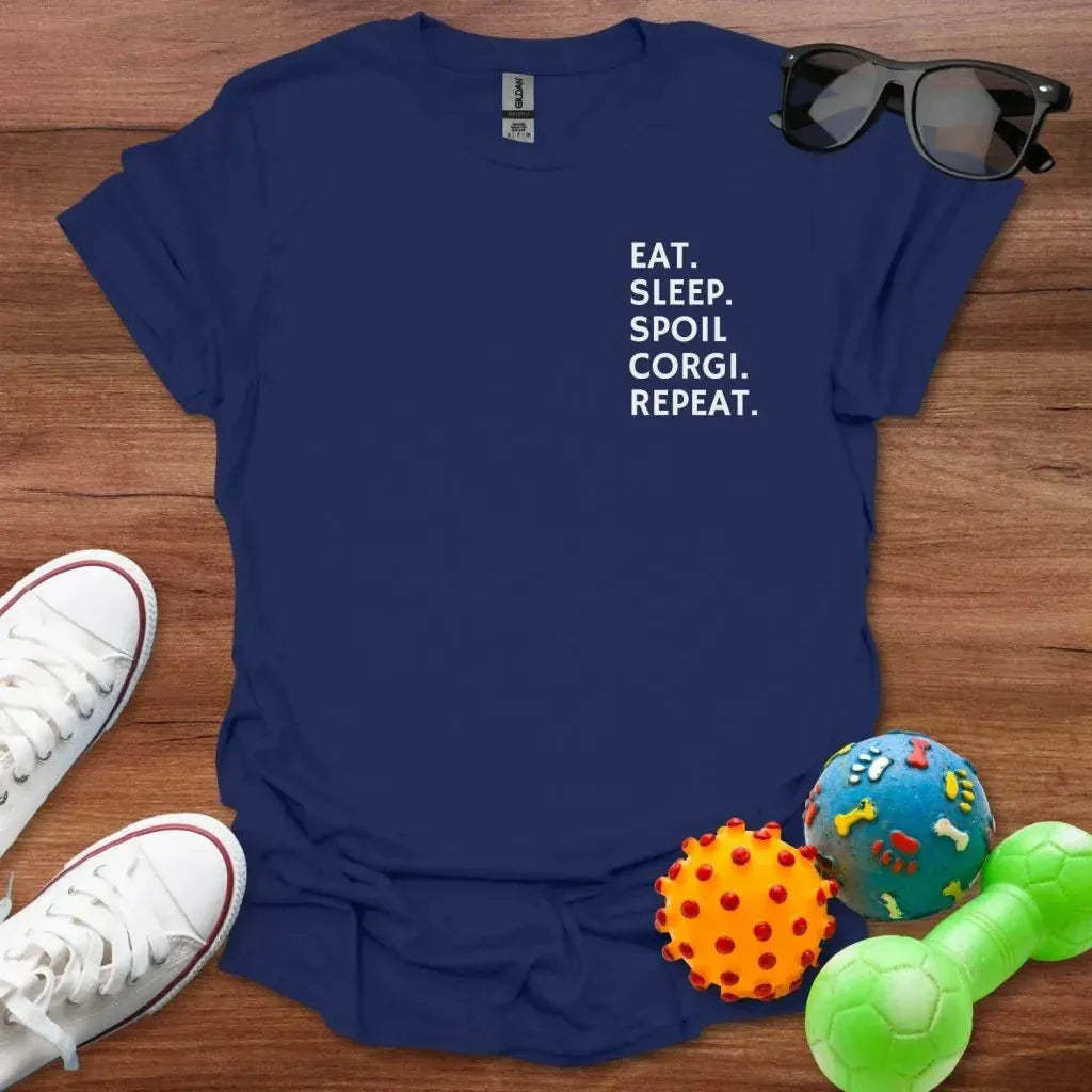 Eat Sleep Spoil Corgi Shirt - The Pawsitive Initiative