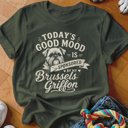 Green t-shirt with "Today's Good Mood is Sponsored By My Brussels Griffon" text.