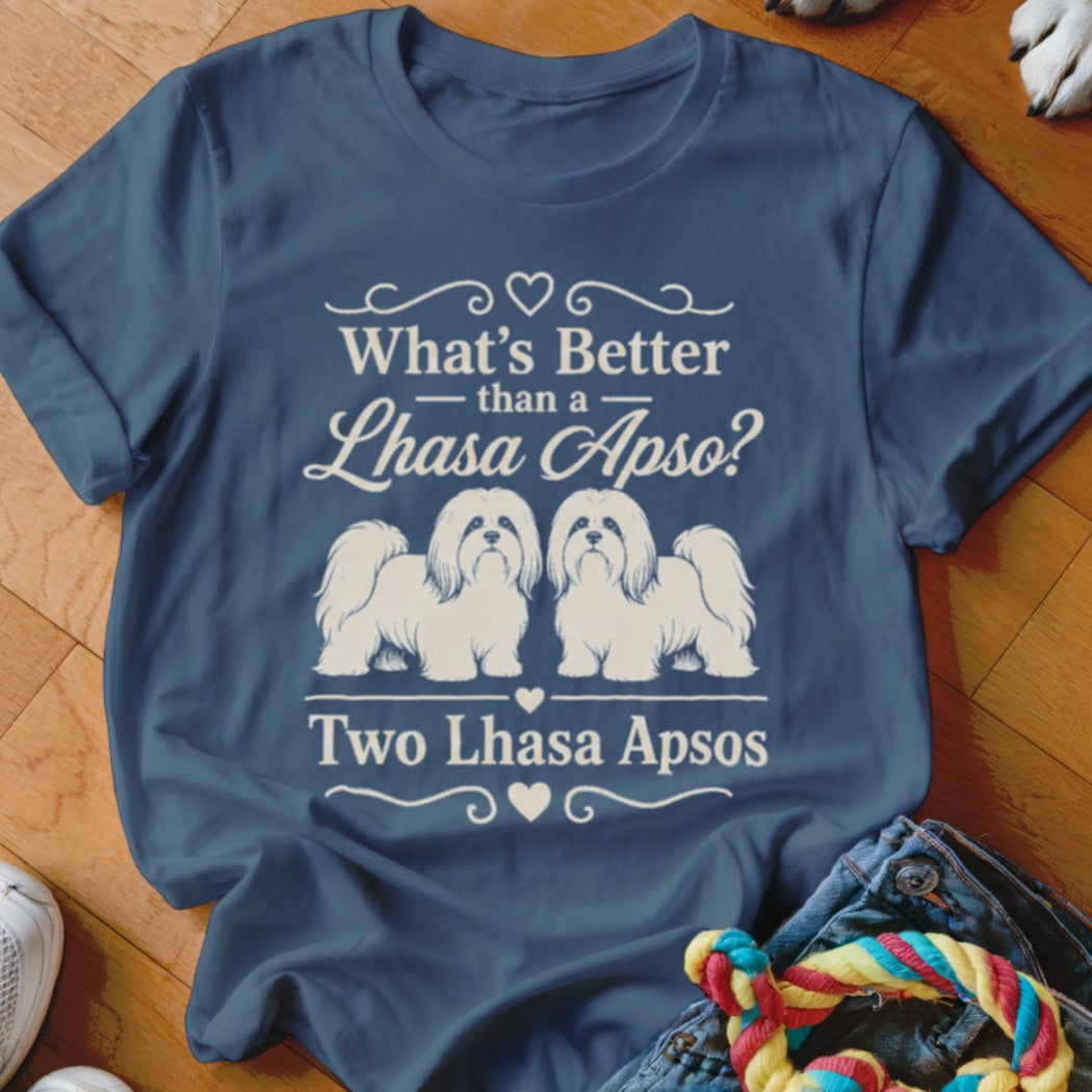 Blue t-shirt with "What's Better than a Lhasa Apso? Two Lhasa Apsos" and two dog graphics.